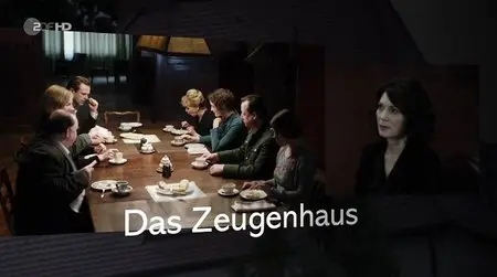 Das Zeugenhaus - Die Dokumentation D 2014 ZDF