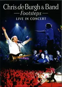 Chris De Burgh & Band - Footsteps DVD (2010)