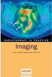 Radiotherapy in Practice - Imaging
