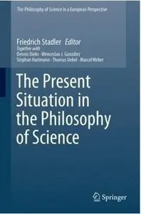 The Present Situation in the Philosophy of Science (repost)