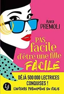 Pas facile d'être une fille facile