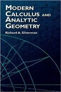 Modern Calculus and Analytic Geometry