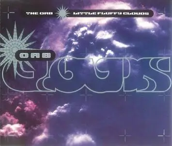 The Orb - Little Fluffy Clouds (CD Single) [FLAC] (1994)