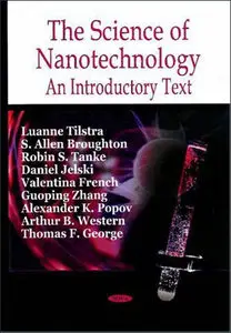 The Science of Nanotechnology: An Introductory Text (Repost)