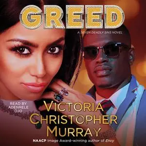 «Greed» by Victoria Christopher Murray