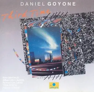 Daniel Goyone - Third Time 