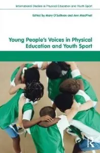 Young People's Voices in Physical Education and Youth Sport