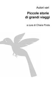 Piccole storie di grandi viaggi
