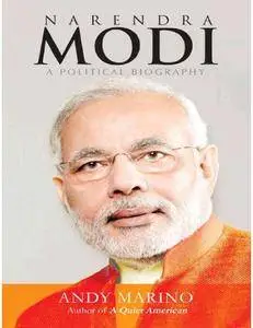 Narendra Modi: A political Biography (Repost)