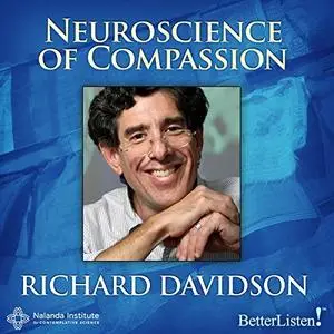 The Neuroscience of Compassion [Audiobook]