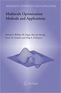 Multiscale Optimization Methods and Applications (Repost)