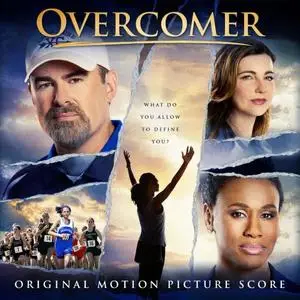 Paul Mills - Overcomer (Original Motion Picture Score) (2019) [Official Digital Download]