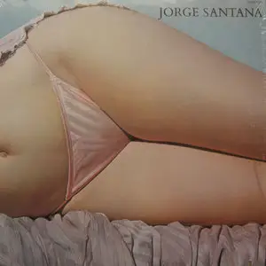 Jorge Santana ‎- Jorge Santana (1978) [2003 Japan]