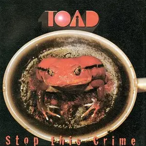 Toad – Stop This Crime (1993)