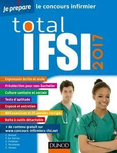 C.Boisse, F.Donno, C.Pelletier, C.Rousseau, C.Vassas, "Total IFSI 2017 - Concours Infirmier"