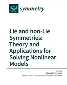 Lie and non-Lie Symmetries: Theory and Applications for Solving Nonlinear Models