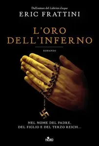 Eric Frattini - L'Oro Dell'Inferno