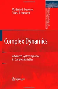 Complex Dynamics: Advanced System Dynamics in Complex Variables (Repost)