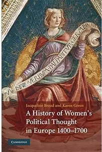 A History of Women's Political Thought in Europe, 1400-1700 [Repost]