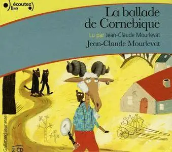 Jean-Claude Mourlevat, "La ballade de Cornebique"