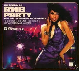 VA - The Legacy Of RnB Party [3CD Box Set] (2016)