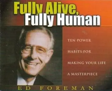 Fully Alive, Fully Human (Audiobook)