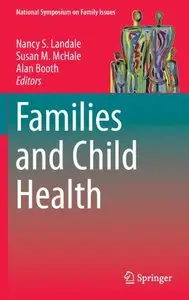 Families and Child Health (National Symposium on Family Issues) (Repost)