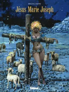 Jésus Marie Joseph (2011) Complete