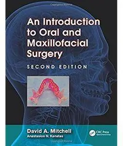 An Introduction to Oral and Maxillofacial Surgery (2nd edition) [Repost]