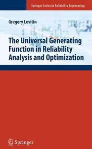 Gregory Levitin, The Universal Generating Function in Reliability Analysis and Optimization (Repost) 