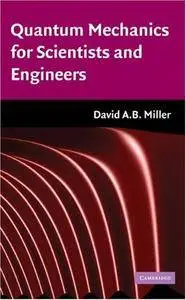 Quantum Mechanics for Scientists and Engineers (Repost)