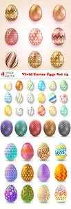 Vectors - Vivid Easter Eggs Set 13