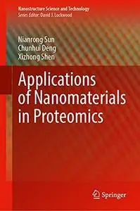 Applications of Nanomaterials in Proteomics