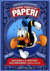 La Grande Dinastia dei Paperi n. 1 - Paperino e il sentiero dell'unicorno e altre storie