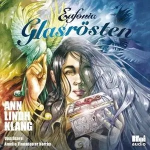 «Glasrösten» by Ann Lindh Klang
