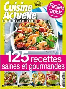 Cuisine Actuelle Hors Série No.110 - Mai/Juin 2014