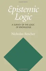 Epistemic Logic: A Survey Of the Logic Of Knowledge (repost)