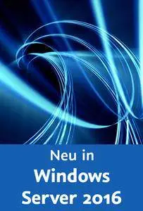 Video2Brain - Neu in Windows Server 2016