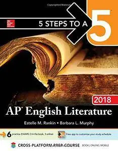 5 Steps to a 5: AP English Literature 2018