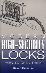 Modern High-Security Locks: How To Open Them (repost)