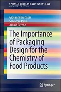 The Importance of Packaging Design for the Chemistry of Food Products (Repost)