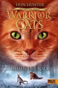 Hunter, Erin - Warrior Cats Staffel 4 - Zeichen der Sterne 03 - Stimmen der Nacht