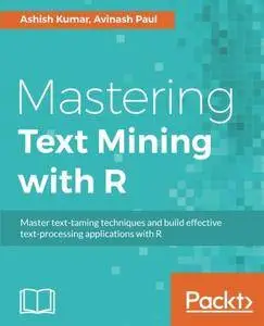 Mastering Text Mining with R