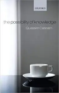 The Possibility of Knowledge (Repost)