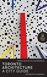 Toronto Architecture: A City Guide (Repost)