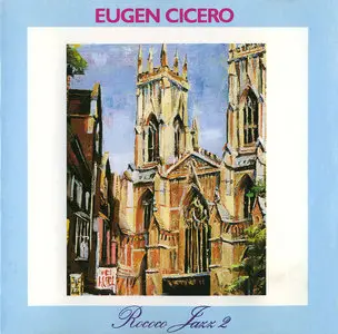 Eugen Cicero – Rococo Jazz 2 (1987) (Timeless Records)