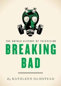 Breaking Bad: The Untold History of Television
