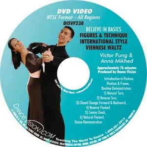 Victor Fung & Anna Mikhed: Believe In Basics - Viennese Waltz Figures & Techniques (2008)