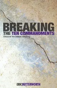 Eric Butterworth - "Breaking the Ten Commandments"