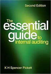 The Essential Guide to Internal Auditing Ed 2